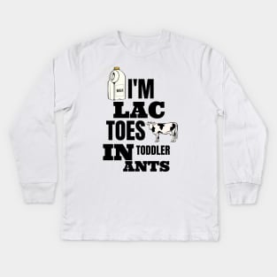 Lactose Intolerant Kids Long Sleeve T-Shirt